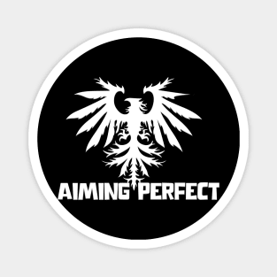 Aiming Perfect Quote, Eagle Magnet